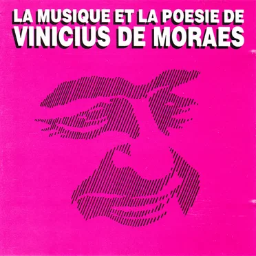 La musique et la poesie de Vinicius de Moraes