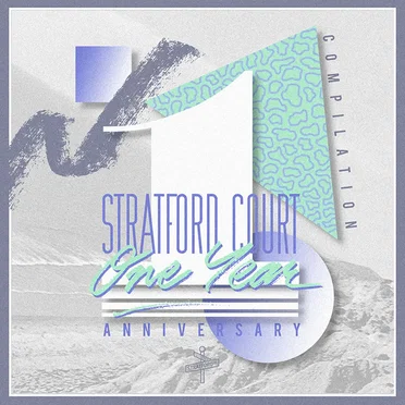 Stratford Ct. | 1 yr Anniversary Compilation by Various Artists - album cover