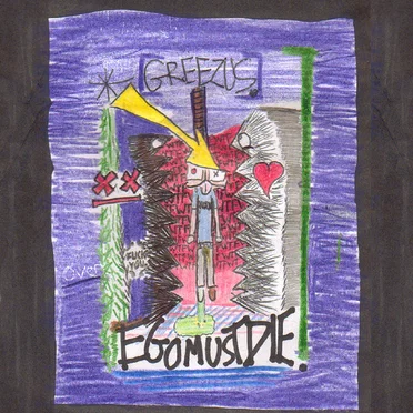 Ego Must Die