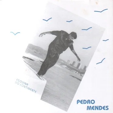 Esquina do continente by Pedrinho Mendes - album cover
