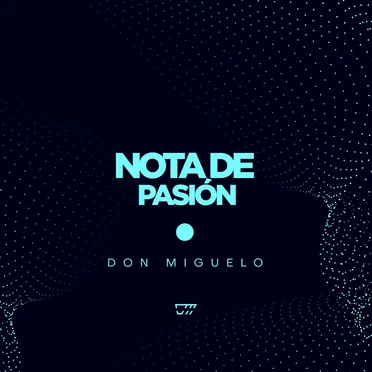 Nota de Pasión by Don Miguelo - album cover