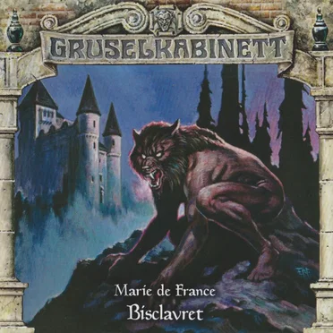 Gruselkabinett 166: Bisclavret by Marc Gruppe - album cover