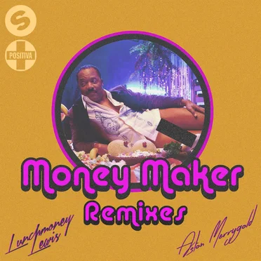 Money Maker (the remixes)