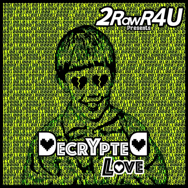 Decrypted Love