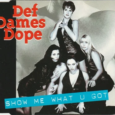 Show Me What U Got