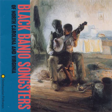 Black Banjo Songsters of North Carolina and Virginia by Various Artists - album cover