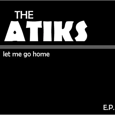 Let Me Go Home ep