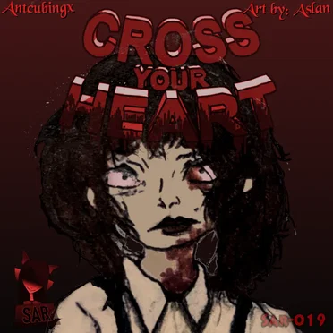 Cross Your Heart by Antcubingx - album cover