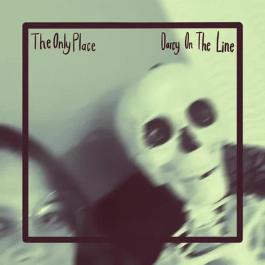 The Only Place by Darcy on the Line - album cover