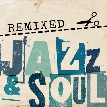Remixed Jazz & Soul by Various Artists - album cover