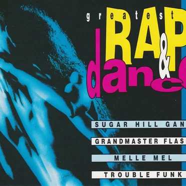Greatest Rap & Dance by Various Artists - album cover