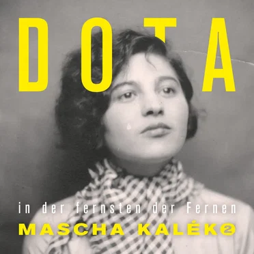 In der fernsten der Fernen: Mascha Kaléko 2 by Dota - album cover