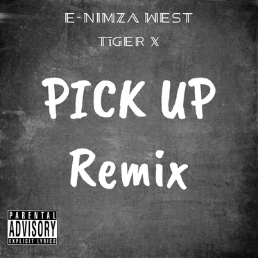 Pick Up (Remix)