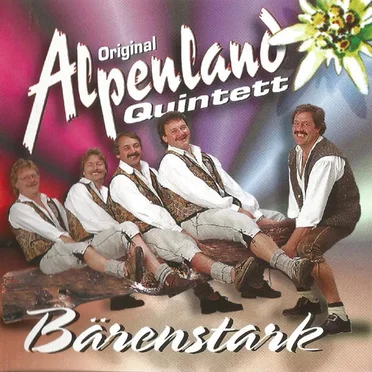 Bärenstark by Original Alpenland Quintett - album cover