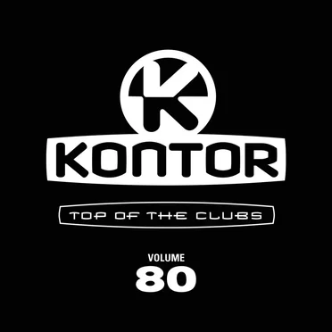 Kontor: Top of the Clubs, Volume 80 by Various Artists - album cover