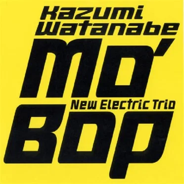 Mo Bop by 渡辺香津美 New Electric Trio - album cover