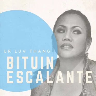 Ur Luv Thang by Bituin Escalante - album cover