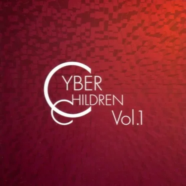 CYBER CHILDREN Vol.1 by Various Artists - album cover