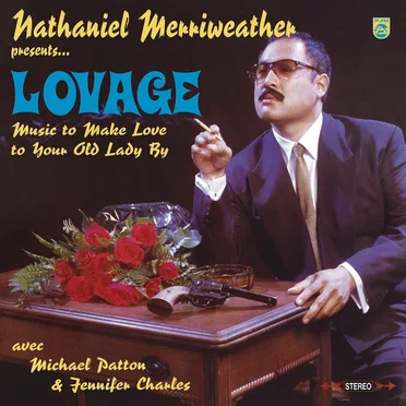 Music to Make Love to Your Old Lady By by Lovage - album cover