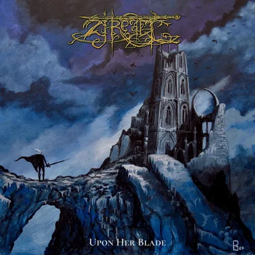 Upon Her Blade… by Zireael - album cover