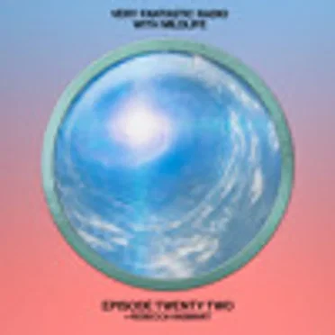 2022-03-05: Very Fantastic Radio #22