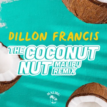 The Coconut Nut (Malibu remix)