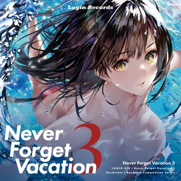 Never Forget Vacation 3 by Login Records - album cover