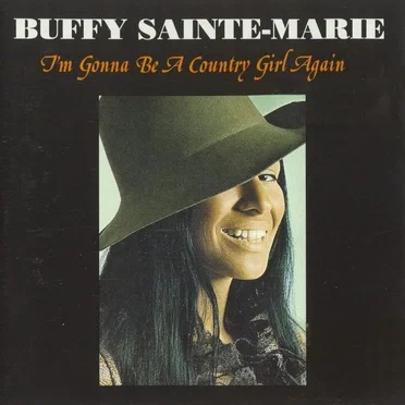 I’m Gonna Be a Country Girl Again