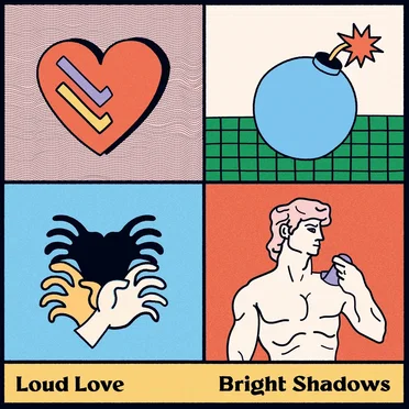 Bright Shadows by Loud Love - album cover