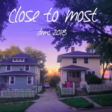 Demo 2018 by Close to Most - album cover