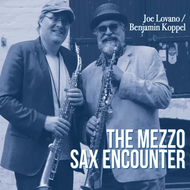 The Mezzo Sax Encounter