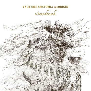 VALKYRIE ANATOMIA -THE ORIGIN- Soundtrack