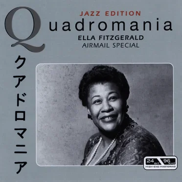 Quadromania Jazz Edition: Ella Fitzgerald: Airmail Special