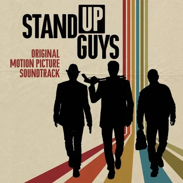 Stand Up Guys: Original Motion Picture Soundtrack by Various Artists - album cover
