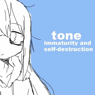 immaturity and self-destruction