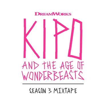 Kipo and the Age of Wonderbeasts (Season 3 Mixtape) by Various Artists - album cover