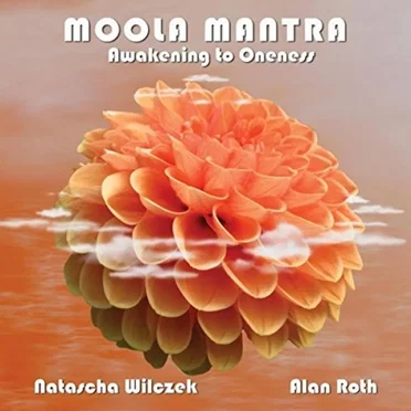 Moola Mantra: Awakening to Oneness