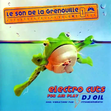 Le Son de la Grenouille, Volume 1: Electro Cuts for Air Play by Various Artists - album cover