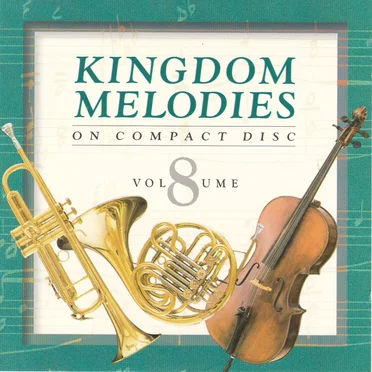 Kingdom Melodies on Compact Disk, Volume 8 by JW - album cover