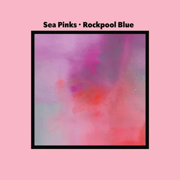 Rockpool Blue by Sea Pinks - album cover