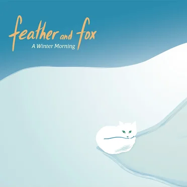 A Winter Morning by Feather and fox - album cover