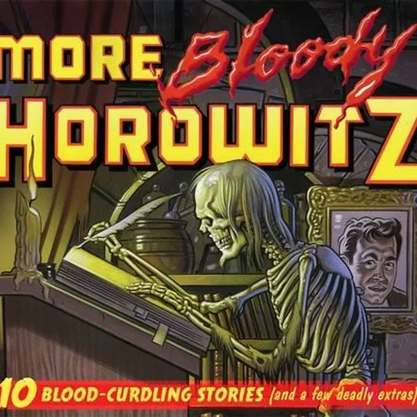 More Bloody Horowitz