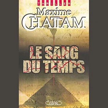 Le Sang du temps by Maxime Chattam - album cover