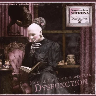 Sanatorium altrosa: Musical Therapy for Spiritual Dysfunction