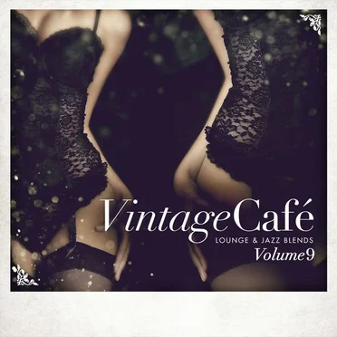 Vintage Café - Lounge & Jazz Blends Vol.9 by Various Artists - album cover