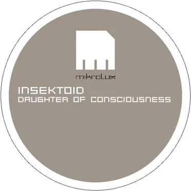 Daughter Of Consciousness by Insektoid - album cover