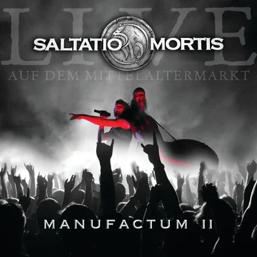 Manufactum II: Live auf dem Mittelaltermarkt