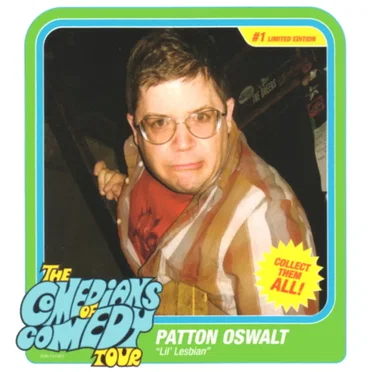 The Comedians of Comedy Tour (Lil’ Lesbian) by Patton Oswalt - album cover