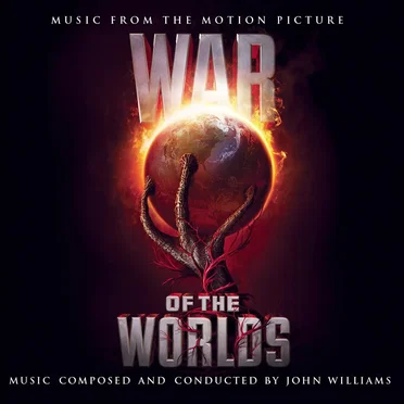 War of the Worlds: Music From the Motion Picture