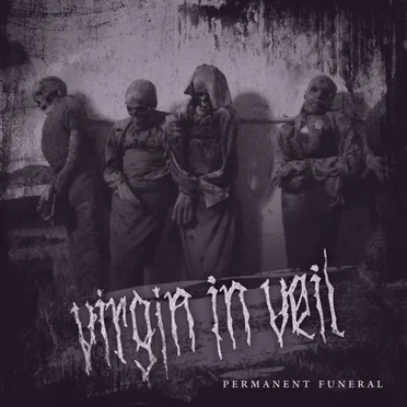 Permanent Funeral by Virgin in Veil - album cover